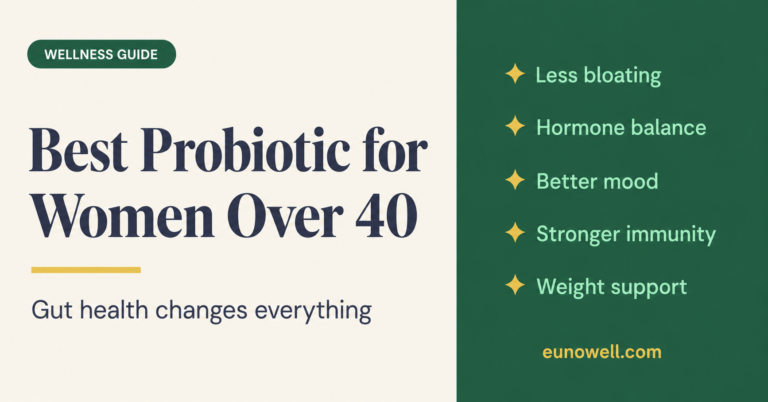 Best Probiotic for Women Over 40: Gut Health Changes Everything